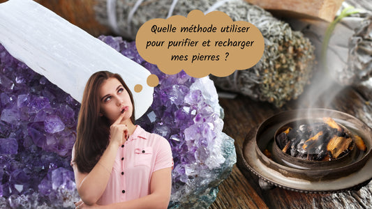 Recharger et purifier vos pierres de lithothérapie : un guide complet